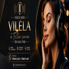 RÁDIO WEB VILÉLA